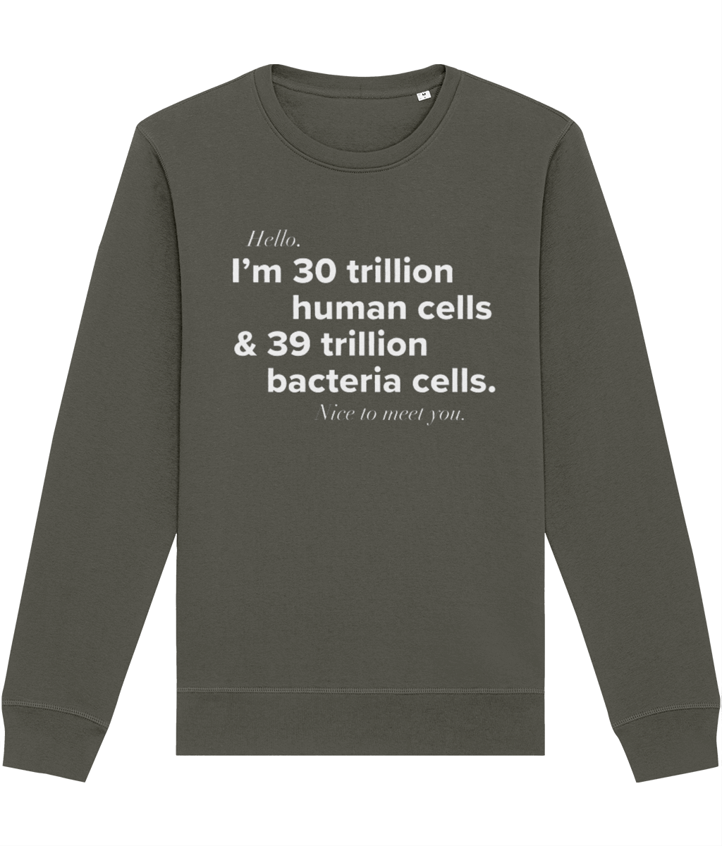 'Human Cells' Organic Cotton slogan Sweatshirt
