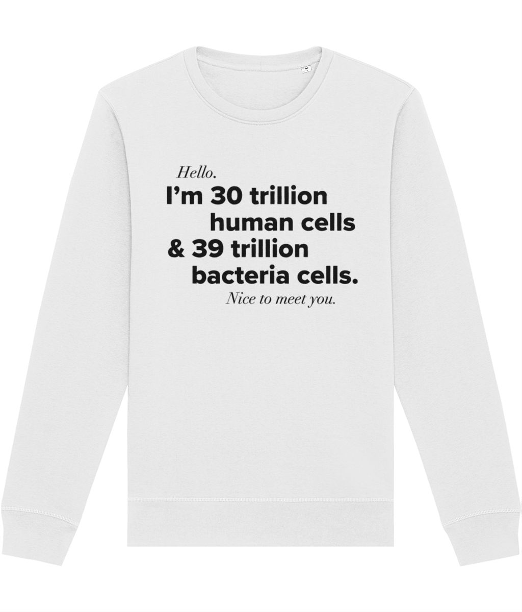 'Human Cells' - Fun Facts Organic Cotton Sweatshirt