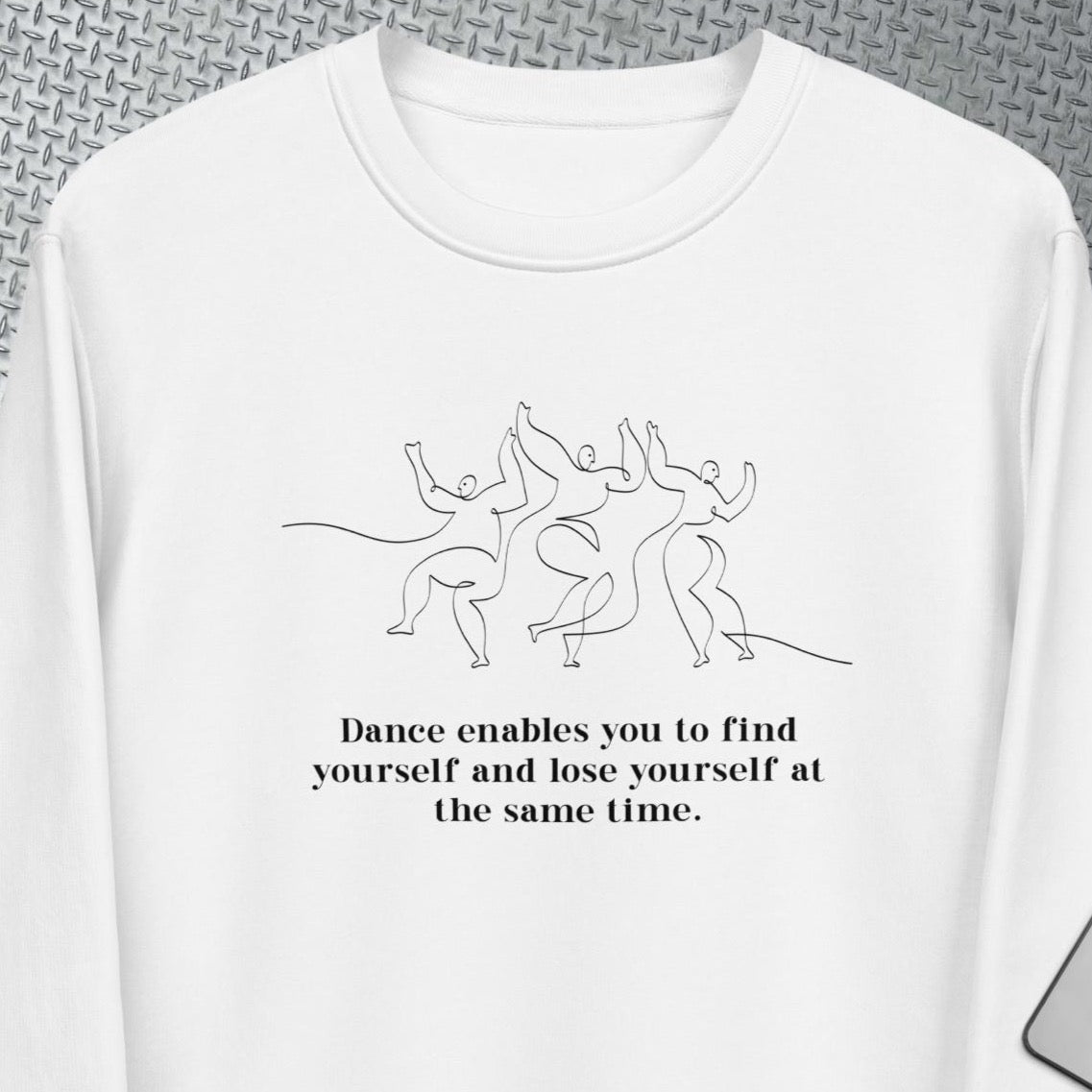 Soft organic cotton saying 'Lose Yourself in Dance' - feel the rhythm.