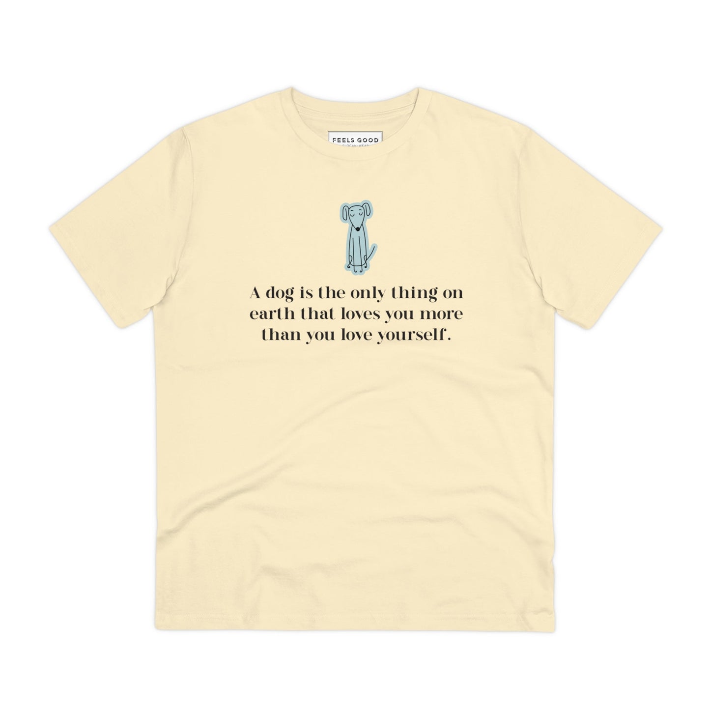 Organic Cotton 'The Loyal Dog' Funny Dog T-shirt – for those looking for dog shirts for guys & dog lovers.