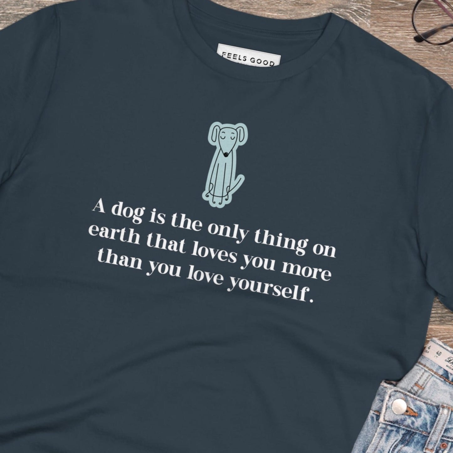 Organic Cotton 'The Loyal Dog' Funny Dog T-shirt – perfect pet lover t-shirt for dog enthusiasts.