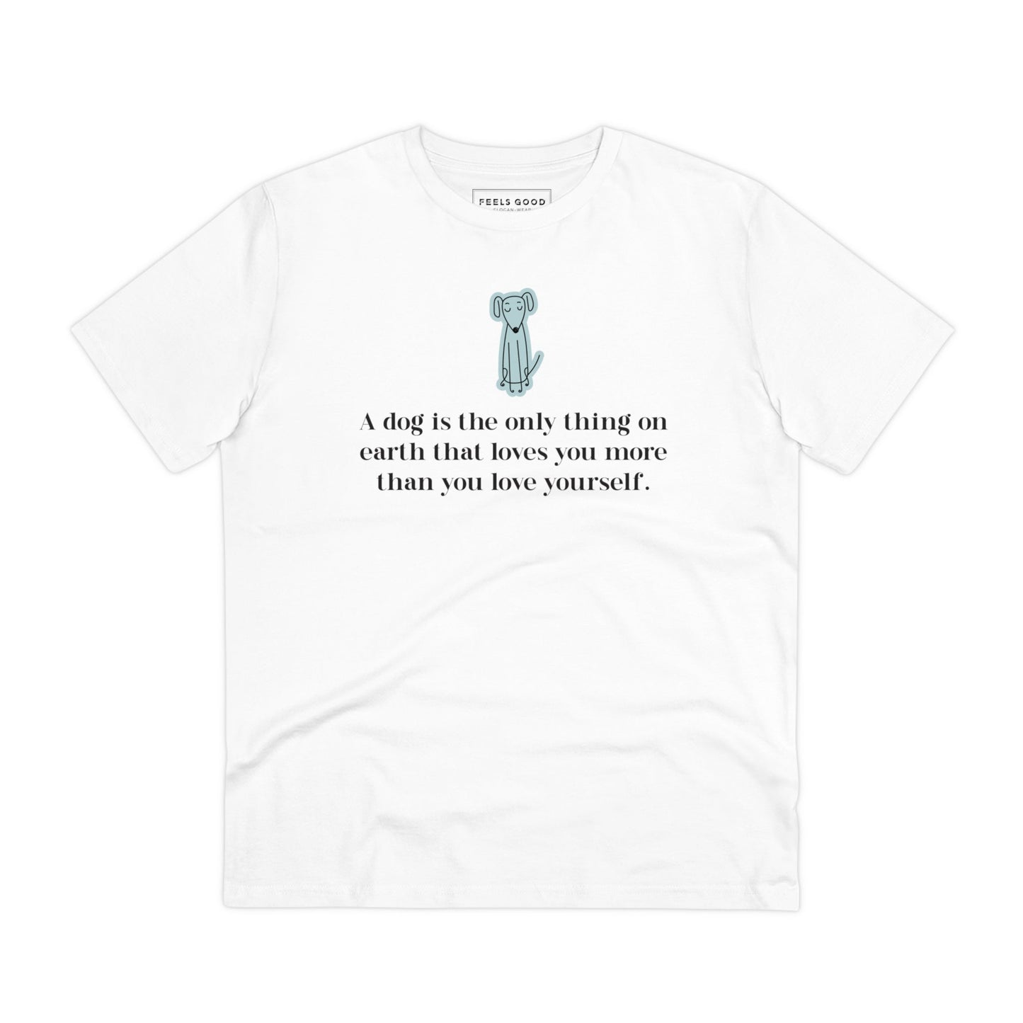 Organic Cotton 'The Loyal Dog' Funny Dog T-shirt is perfect for dog lovers and cat t-shirt enthusiasts.
