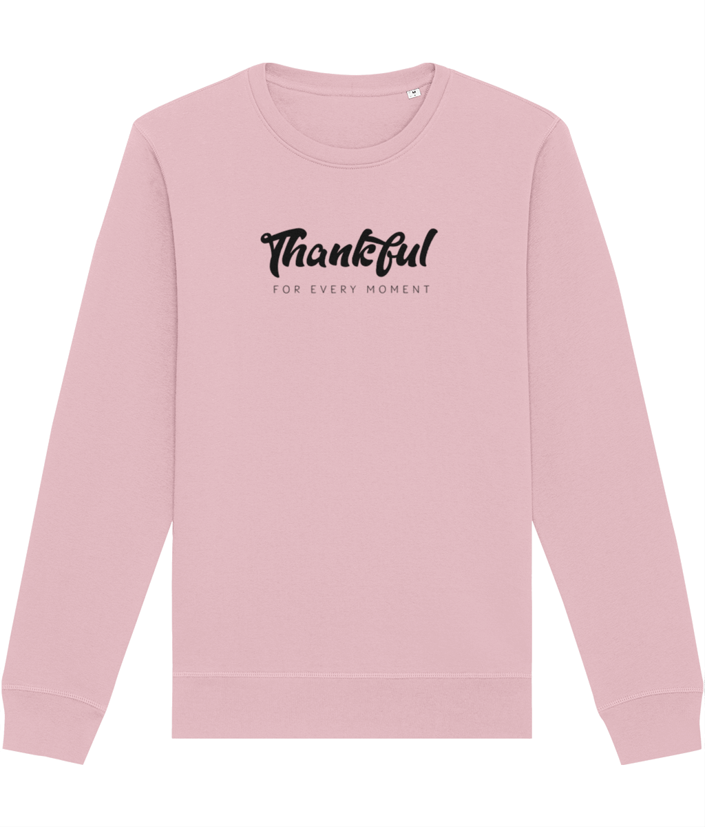 New best selling sweatshirt: 'Thankful' organic cotton.