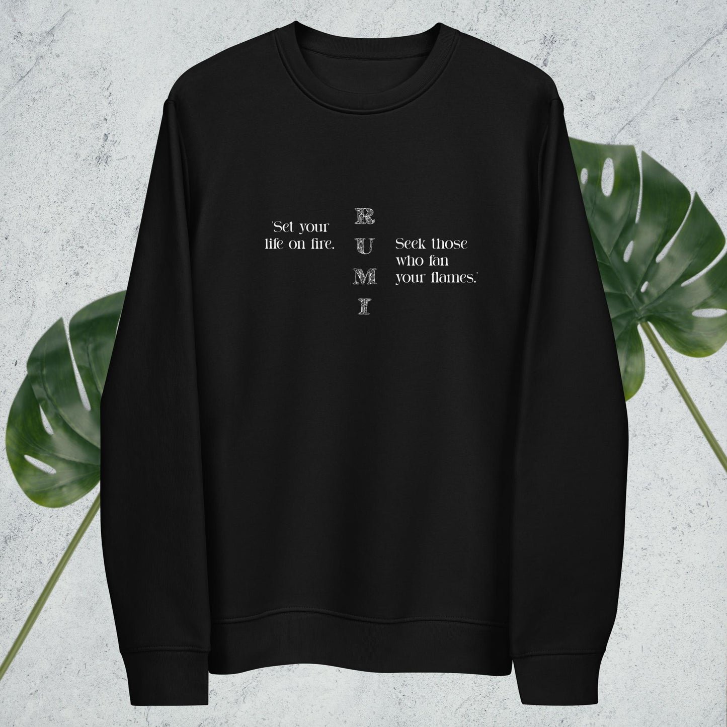 Stylish Famous Quotes 'On Fire' Rumi Sweatshirt, perfect graphic sweatshirt.