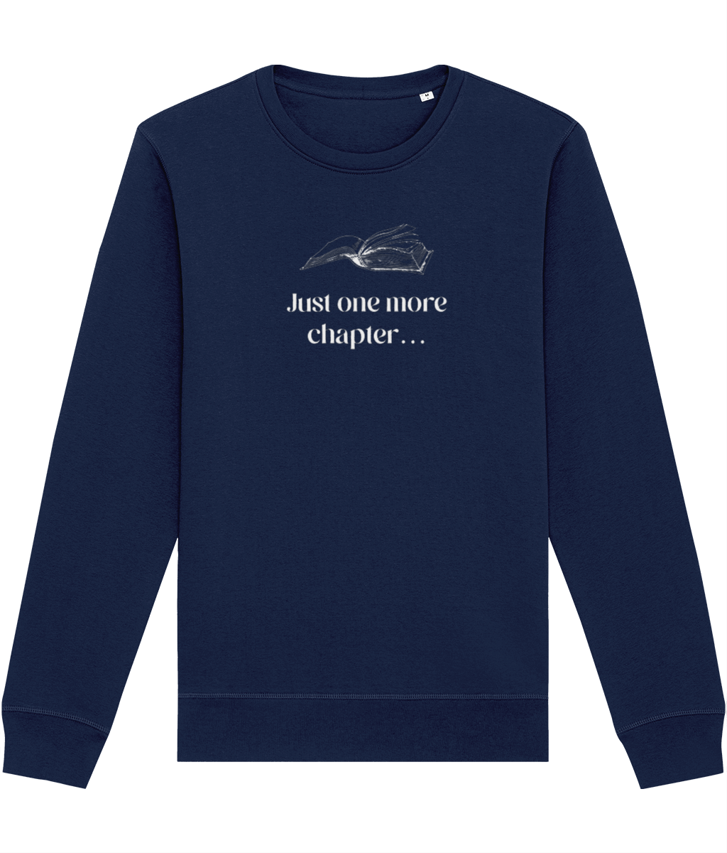 Organic Cotton 'Just One More Chapter…' Books Sweatshirt