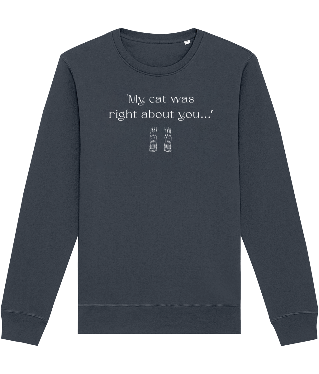 Organic Cotton 'The Cats Truth' Sweatshirt, cute cat sweatshirt style