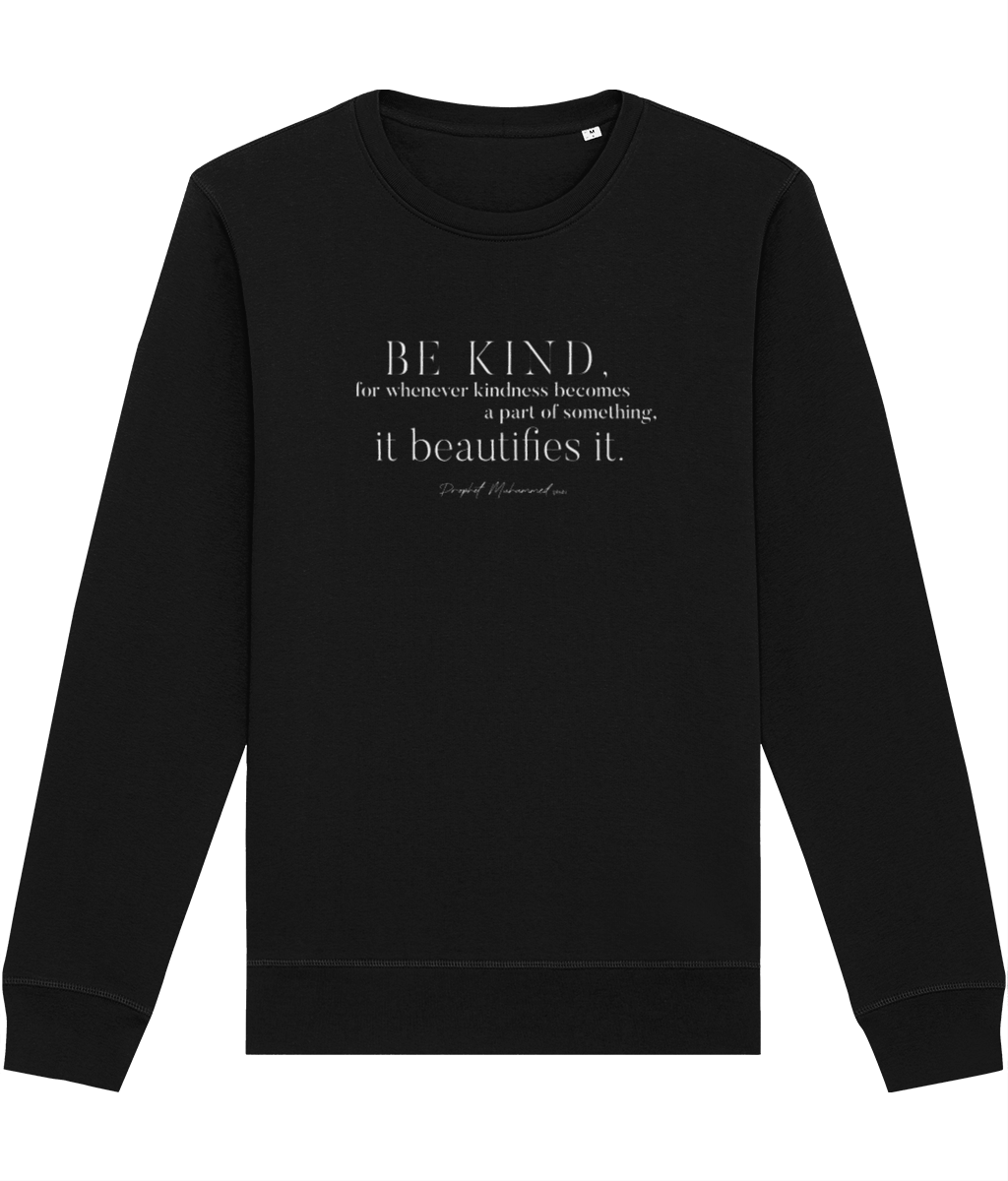 A sophisticated style choice—Famous Quotes 'Be Kind' Organic Cotton Sweatshirt, a Dior sweatshirt alternative.