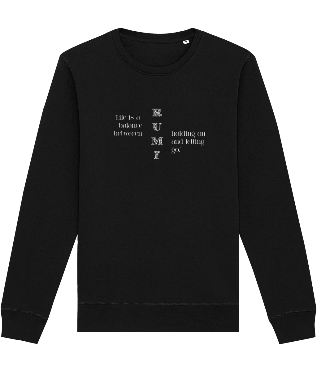 Famous Quotes 'Balance' Rumi Organic Cotton Sweatshirt, where elegance meets quotes sweatshirts.