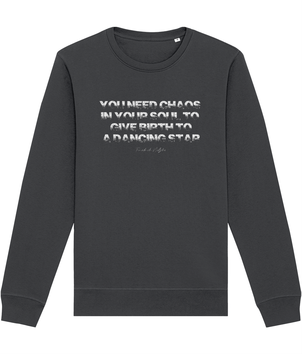 Upgrade your wardrobe with the Famous Quotes 'Chaos In Your Soul' Nietsche Organic Cotton Sweatshirt.