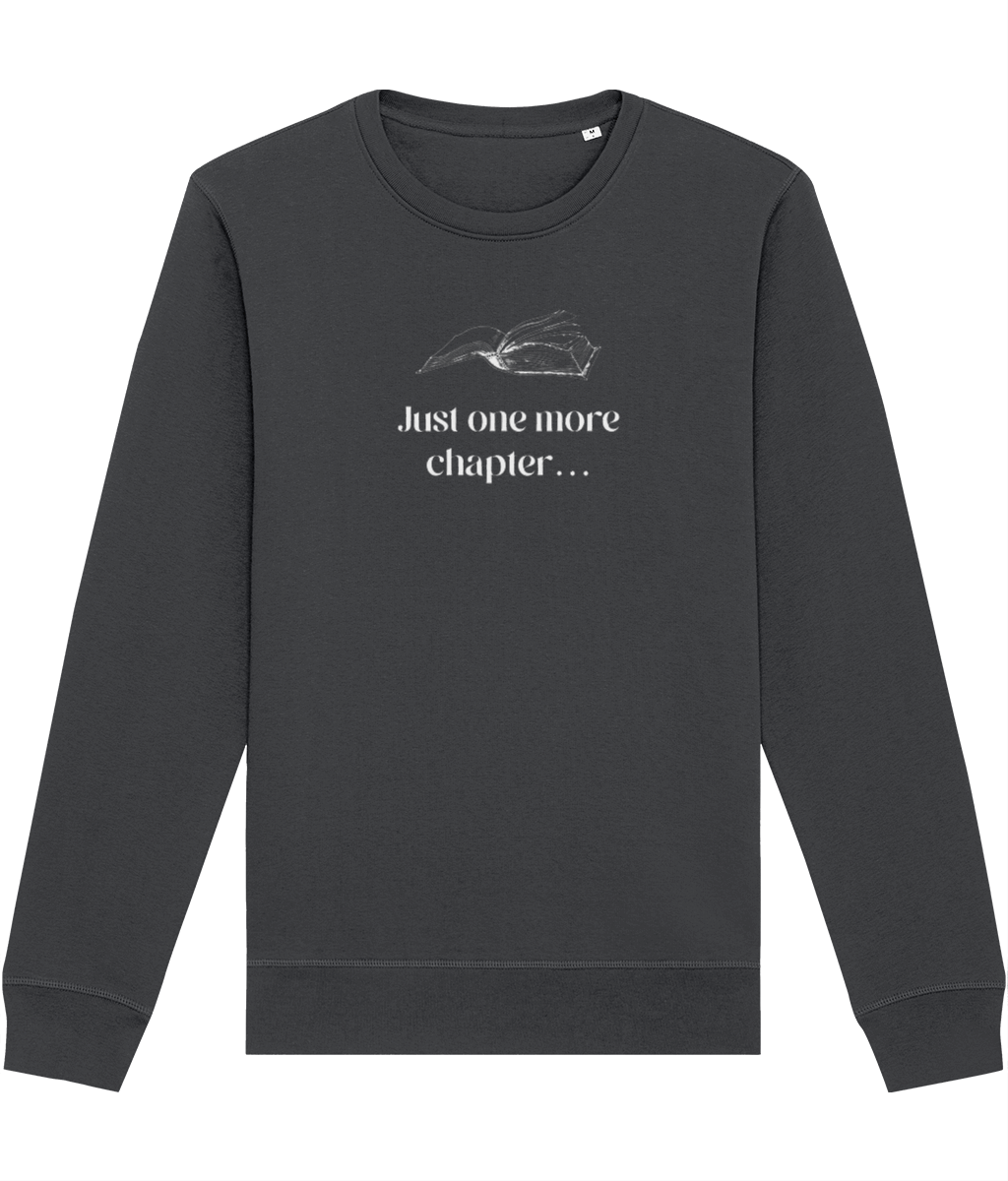 Organic Cotton 'Just One More Chapter…' Books Sweatshirt