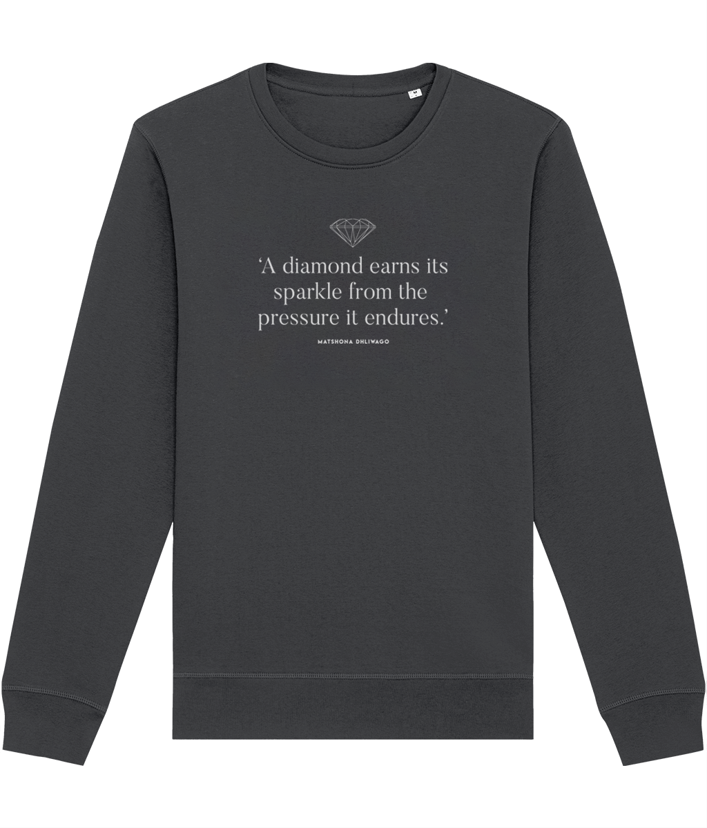 Contemporary 'Diamond's Sparkle' Organic Cotton Sweatshirt – stylish and meaningful quotes on sweatshirts.