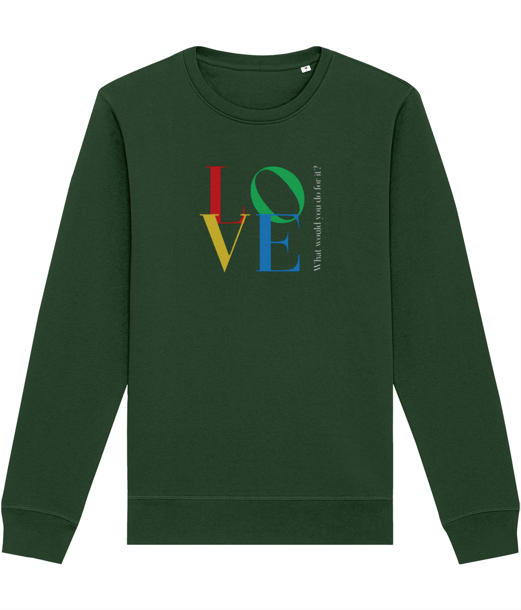 Men's best sweatshirt with iconic 'LOVE' quote and organic cotton feel.

