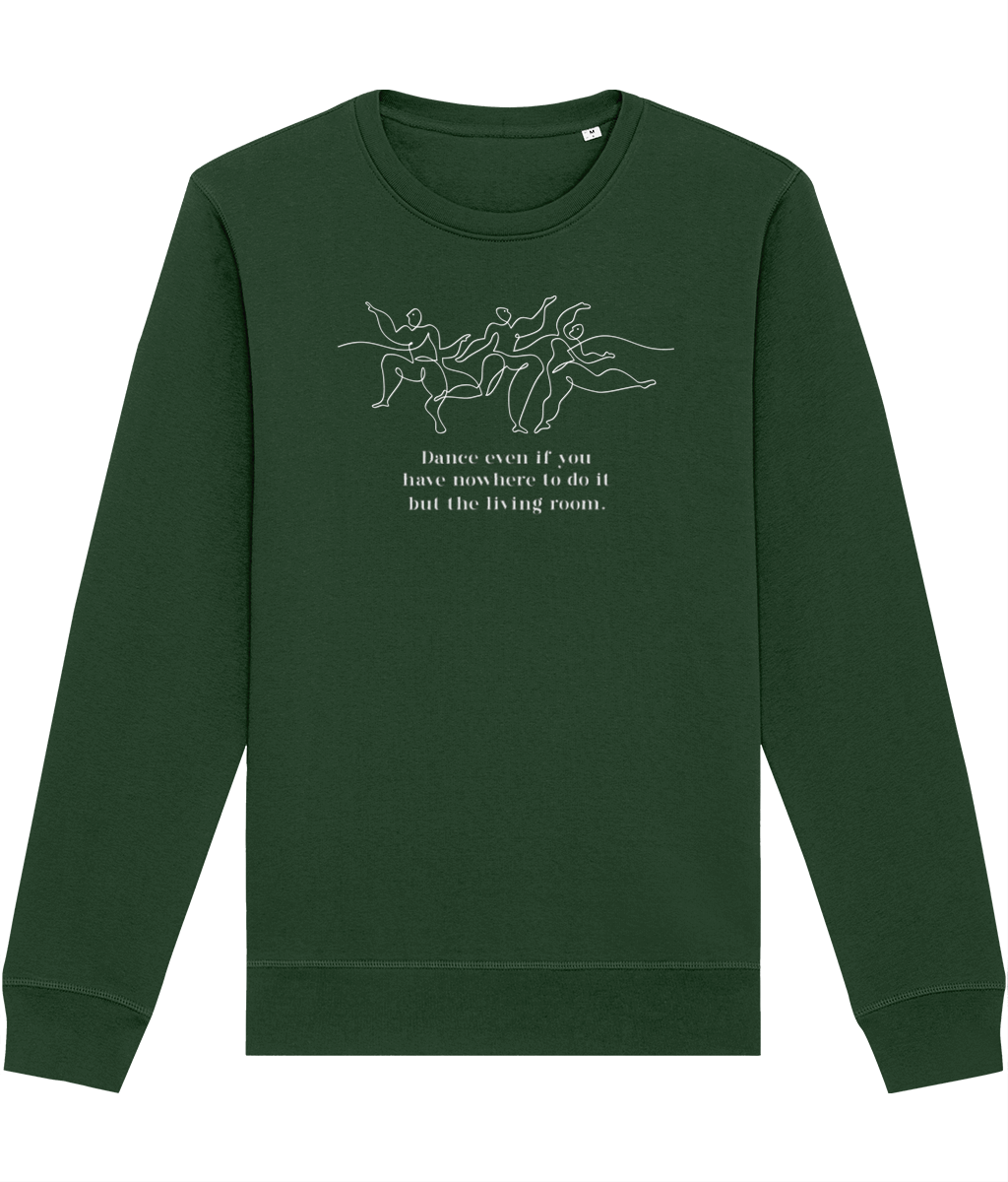 Chill-ready Contemporary 'Dance Always' Organic Cotton Sweatshirt with literary flair

