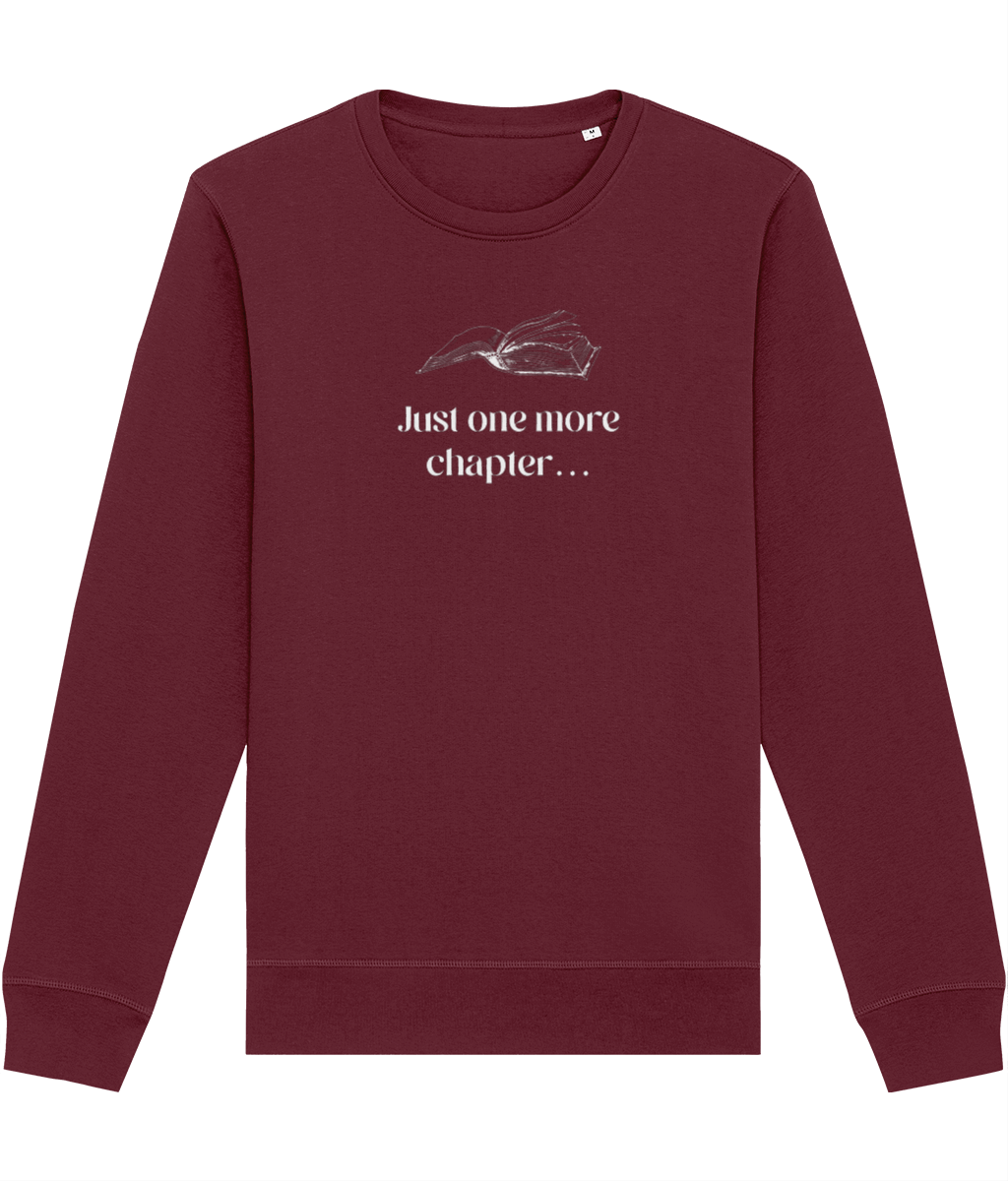 Organic Cotton 'Just One More Chapter…' Books Sweatshirt