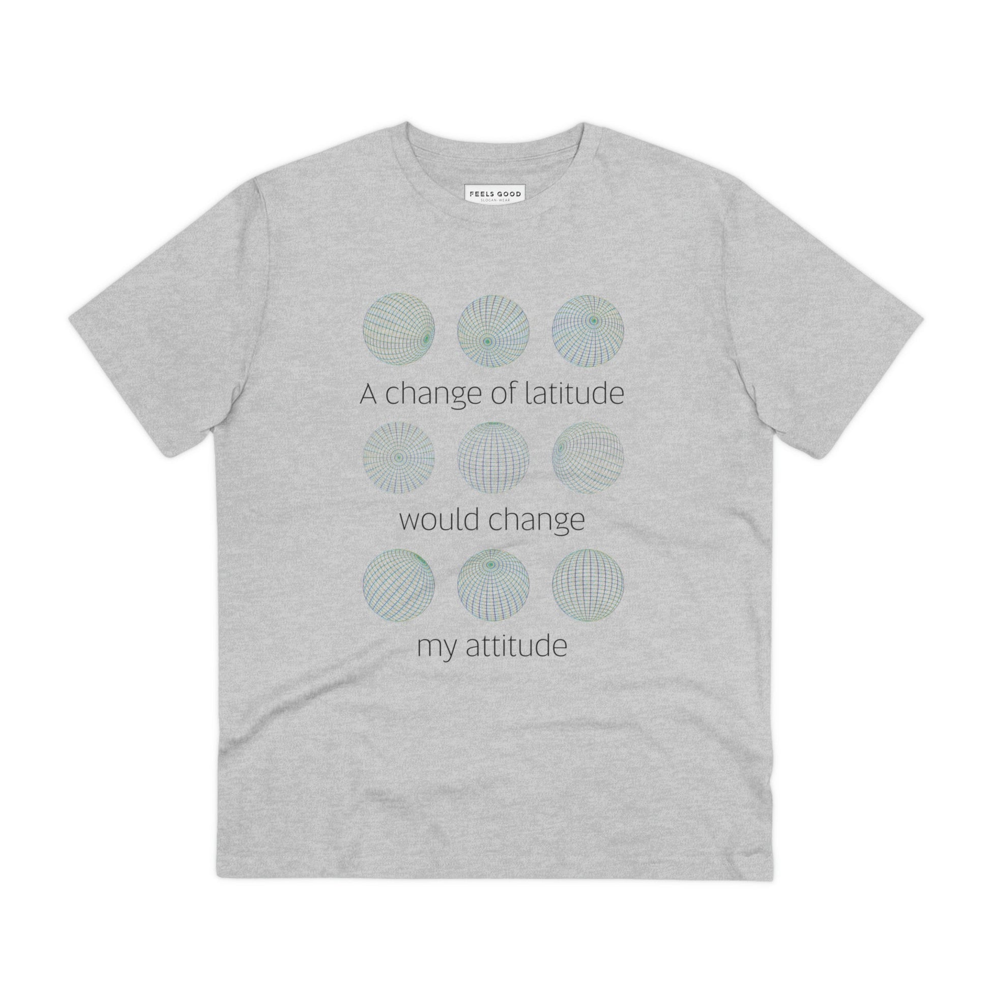 Walk freely in the adventure 'Change Of Latitude' organic cotton t-shirt—your go-to outdoor t-shirt.