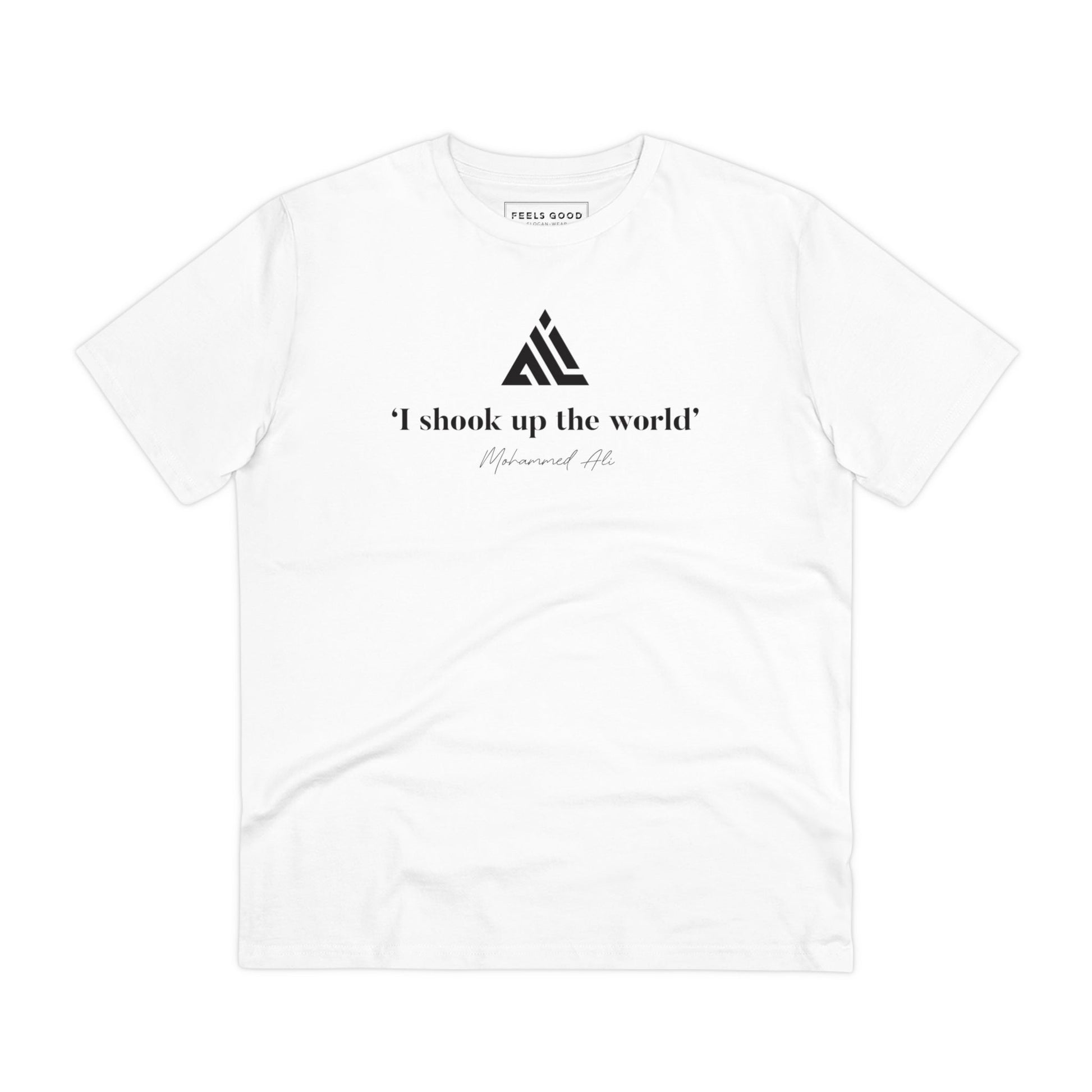 Boxing 'Ali Shakes Up The World' Organic Cotton T-shirt, empowering quotes on sweatshirts

