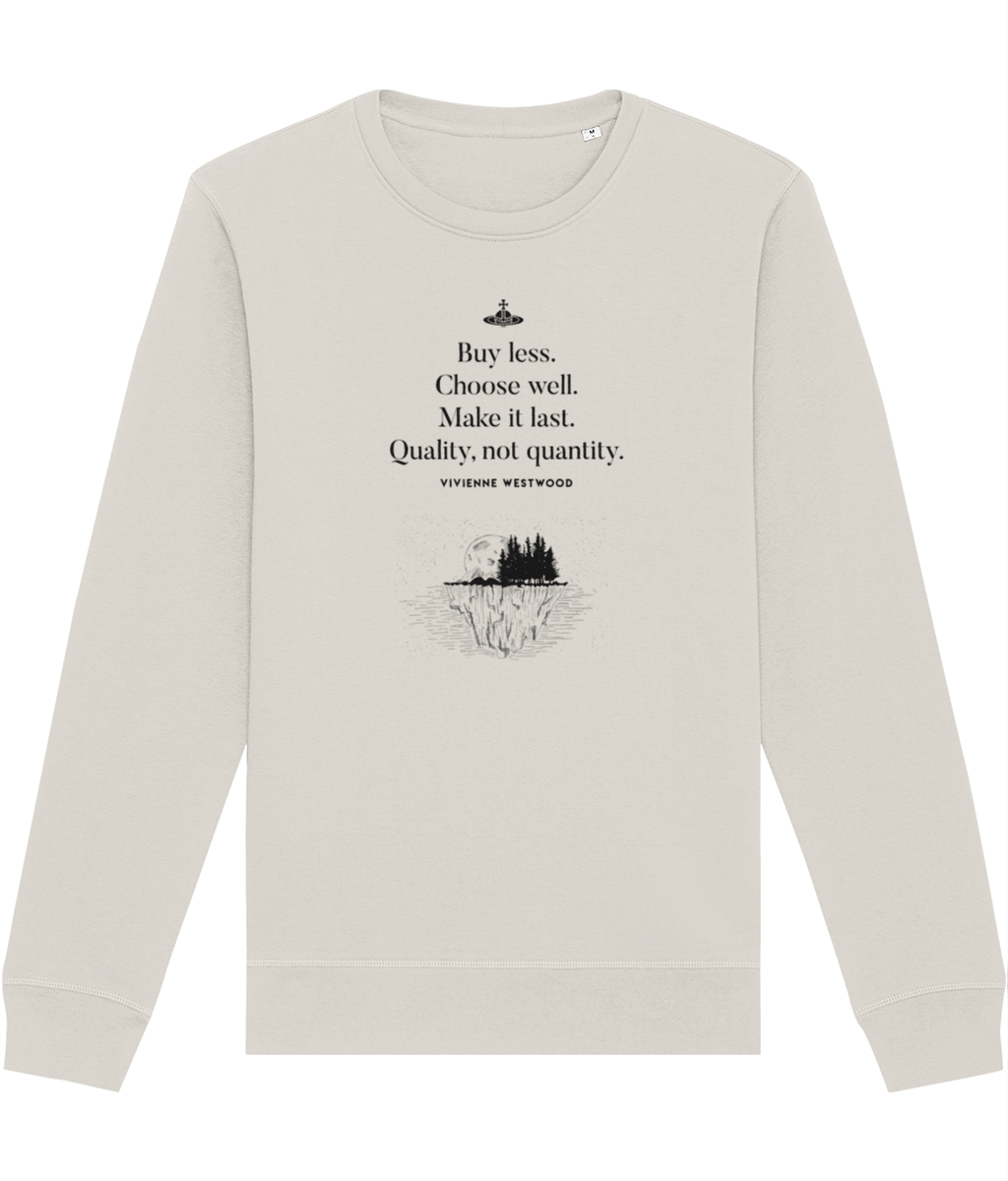 Climate Change 'Buy Less' Vivienne Organic Cotton Sweatshirt - Eco Sweatshirt