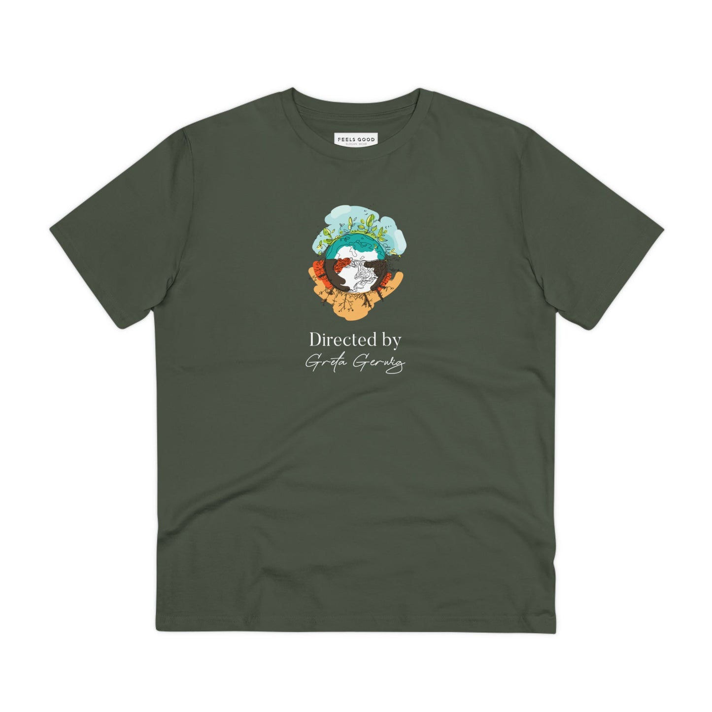Favorite best t-shirt: Climate Change 'Directed By Greta Gerwig' cotton.
