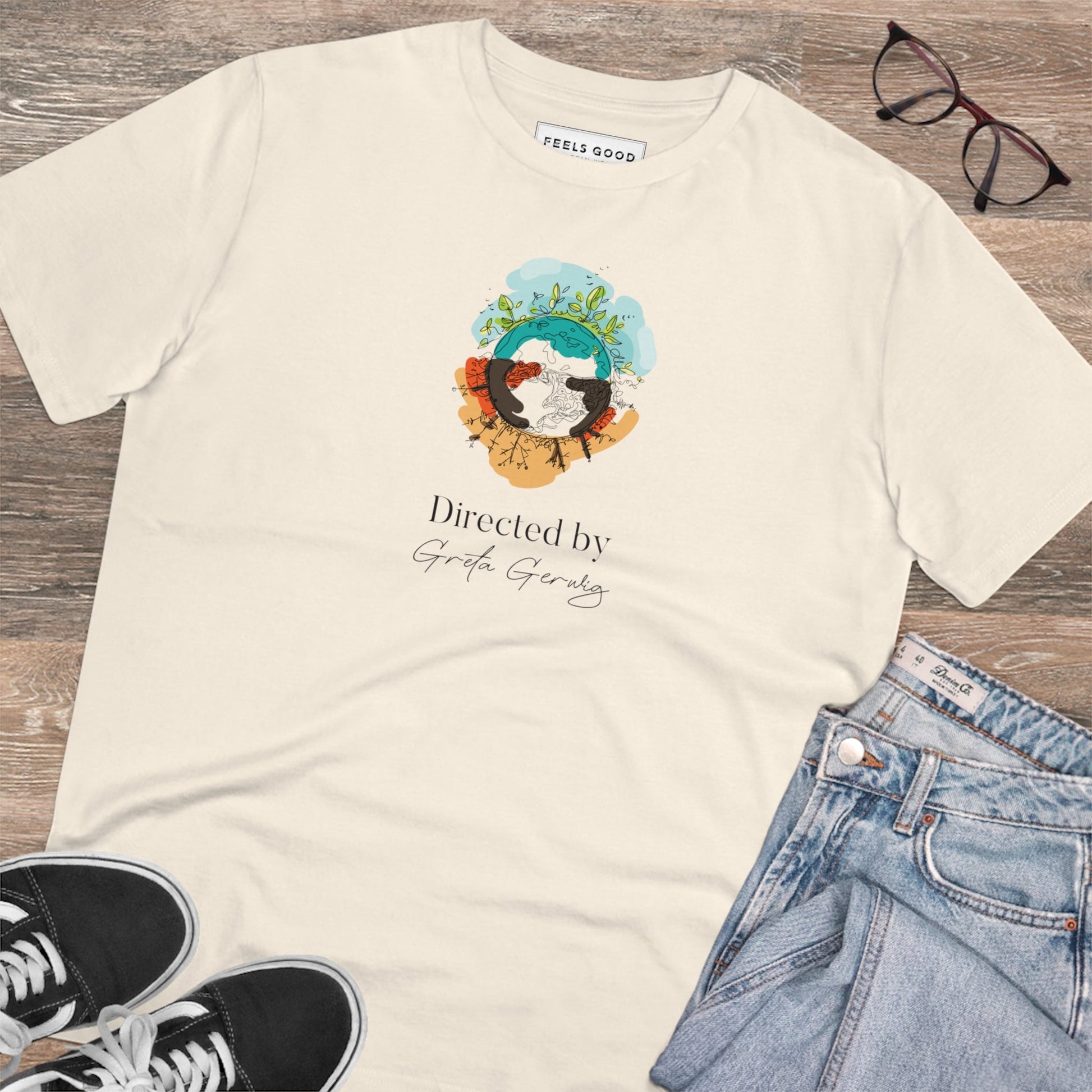 Good vibe t-shirt: Climate Change 'Directed By Greta Gerwig' organic cotton.
