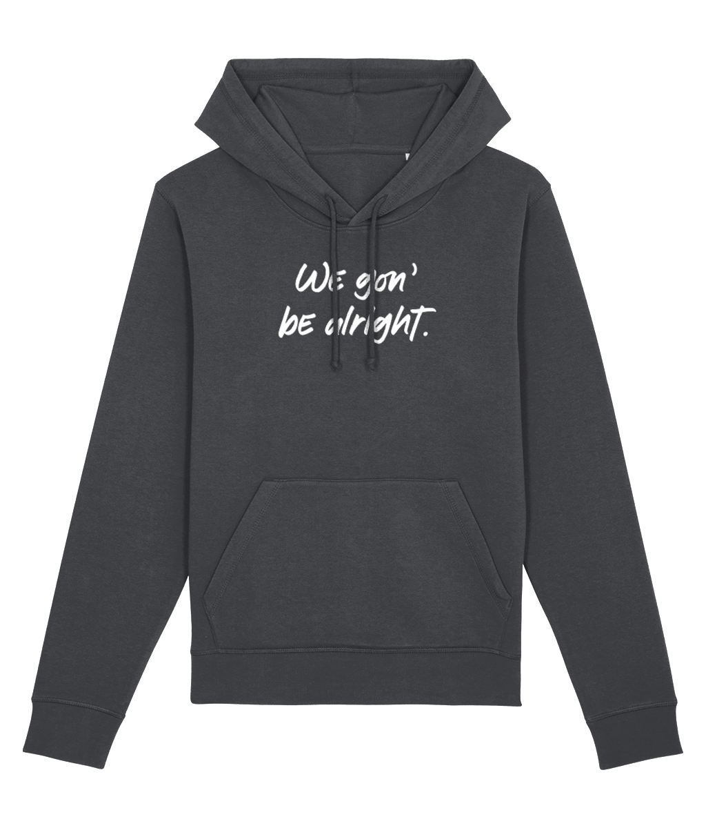 Organic cotton hoodie with a bold ‘Being Alright’ message