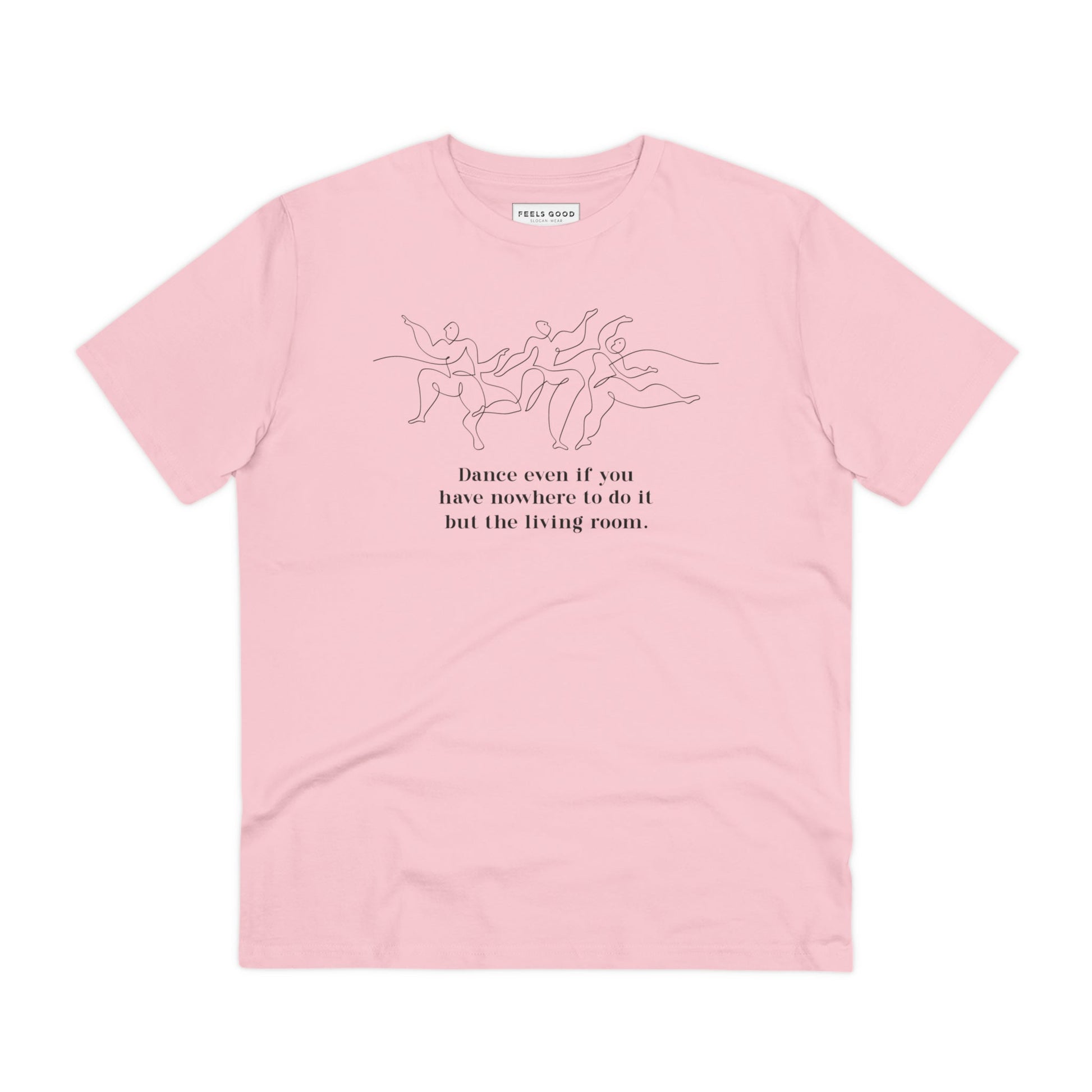 Comfortable best t-shirt: 'Dance Always' contemporary cotton.