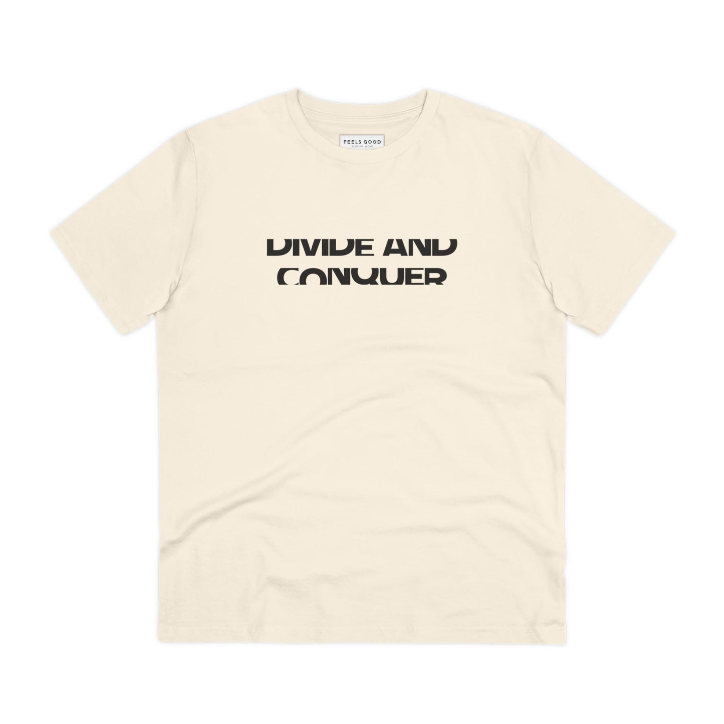 Positive thinking day tee: Contemporary 'Divide & Conquer' cotton.
