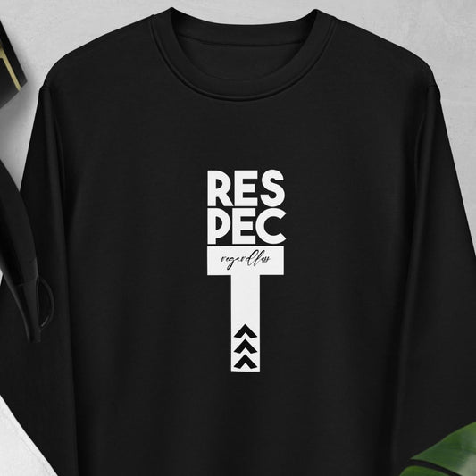 Contemporary 'Respect Regardless' organic cotton sweatshirt – a bold feminist sweatshirt for all.