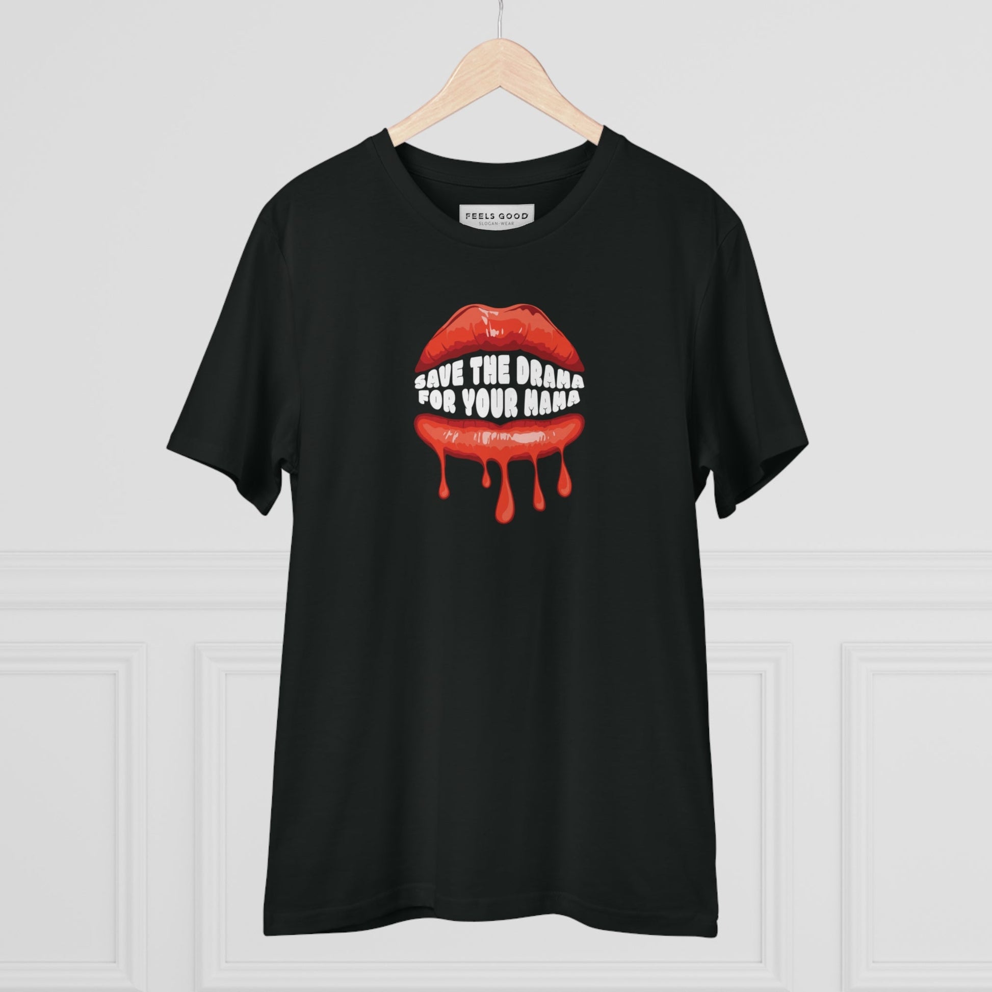 Contemporary 'Save The Drama' Organic Cotton T-shirt, modern graphic swetshirts vibe

