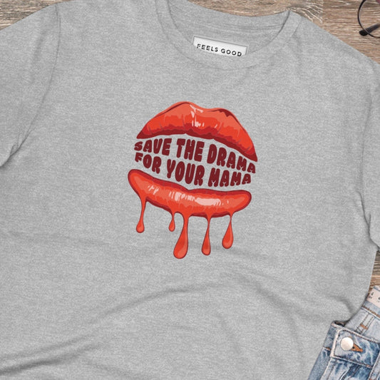 Contemporary 'Save The Drama' Organic Cotton T-shirt, a nod to Vivienne Westwood sweatshirt


