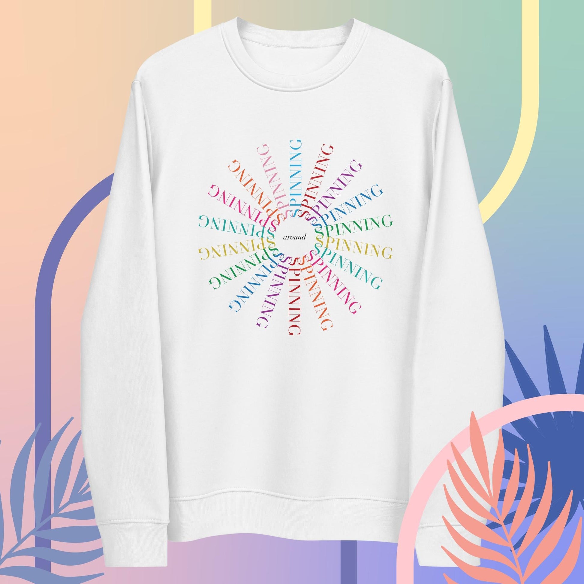 Feel-good style with Contemporary 'Spinning Around' Kylie Organic Cotton Sweatshirt

