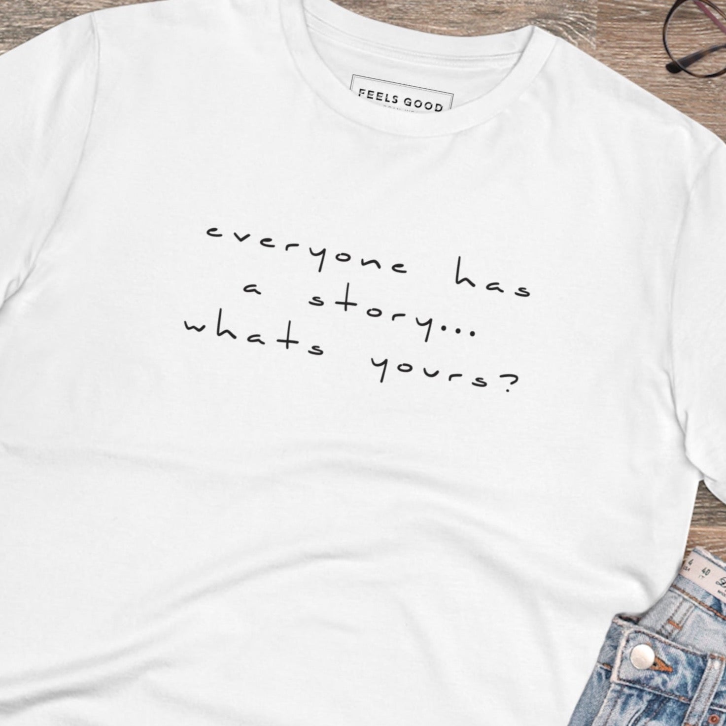Best selling contemporary tee: 'Tell Your Story' organic cotton.
