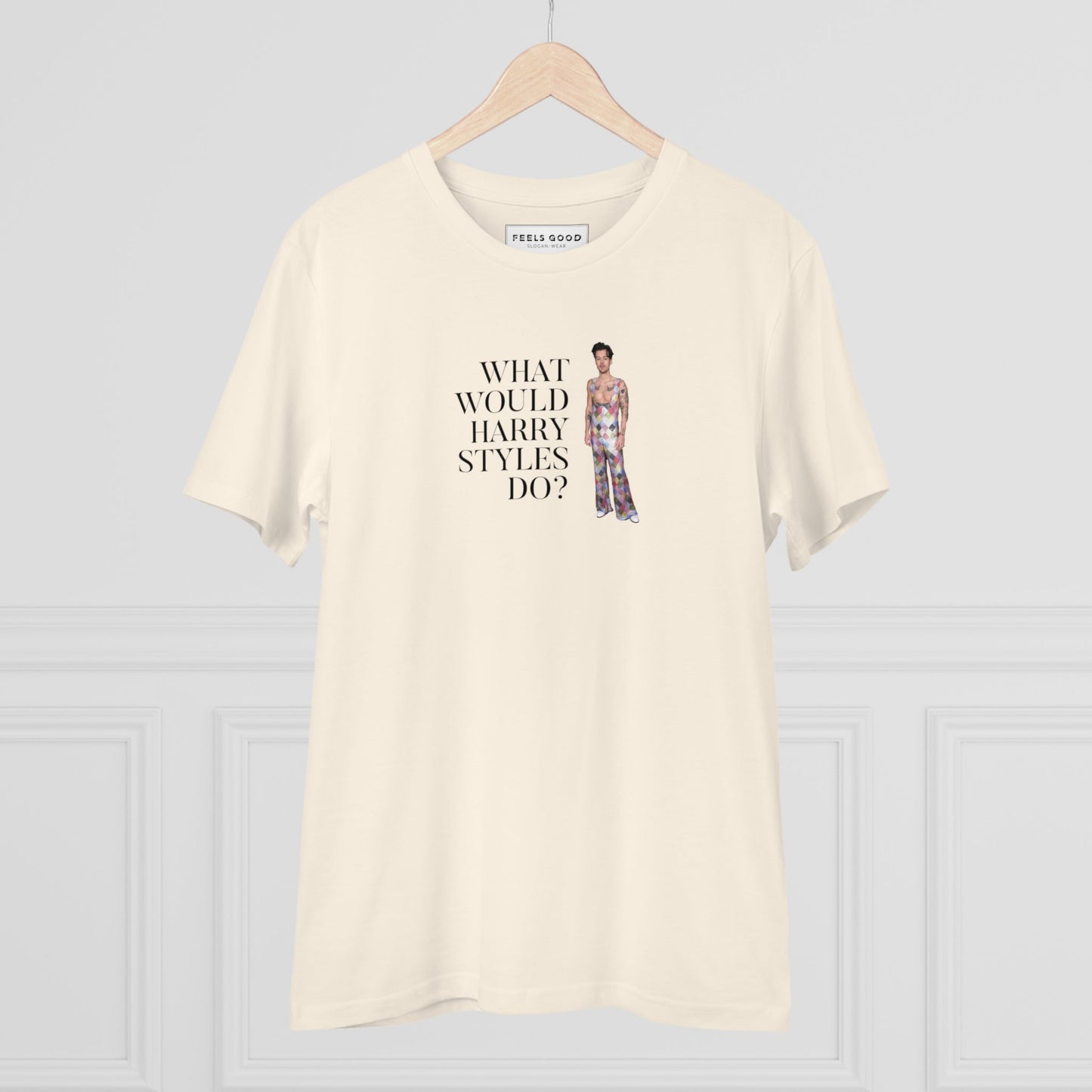 Organic best t-shirt: 'What Would Harry Styles Do?' cotton tee.
