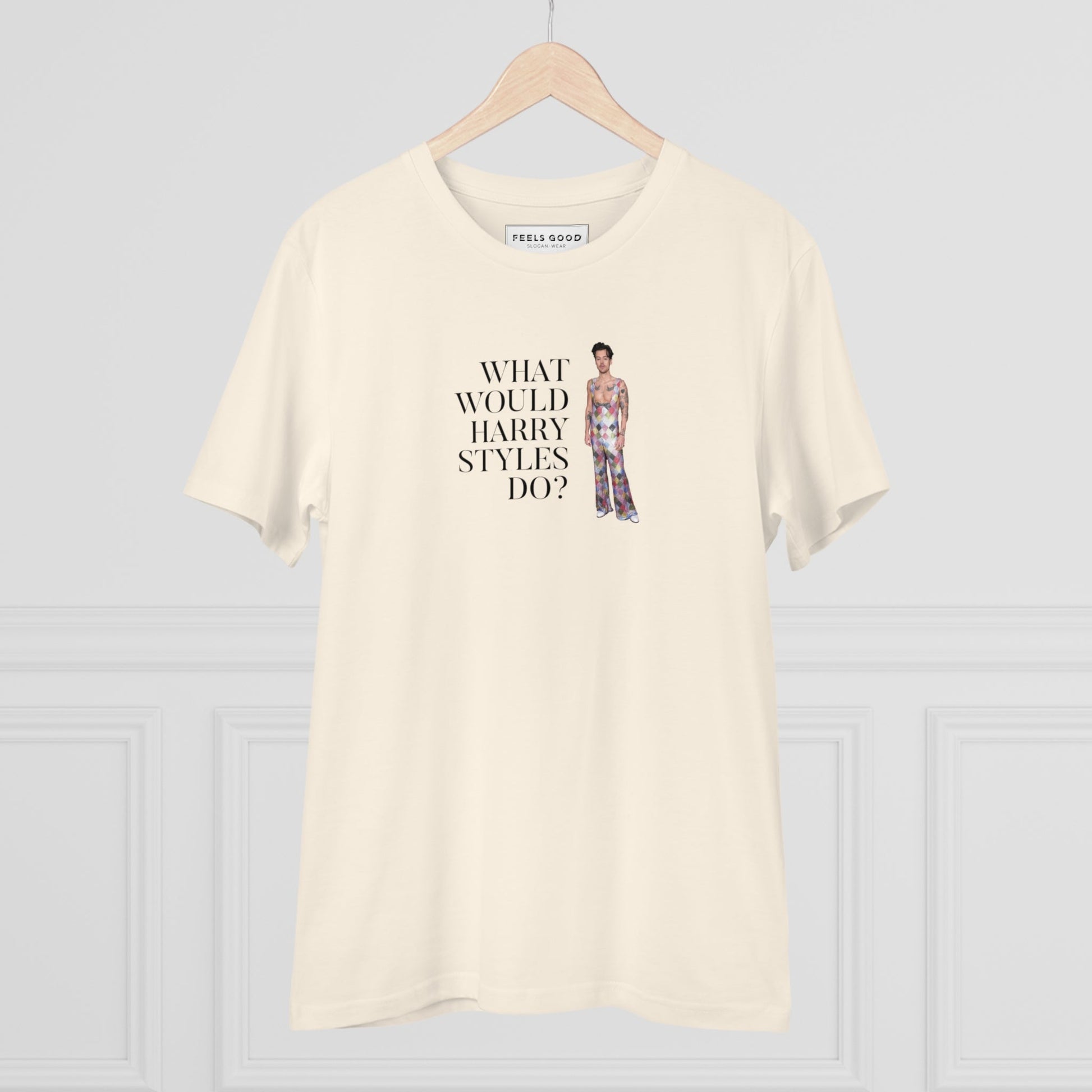 Organic best t-shirt: 'What Would Harry Styles Do?' cotton tee.
