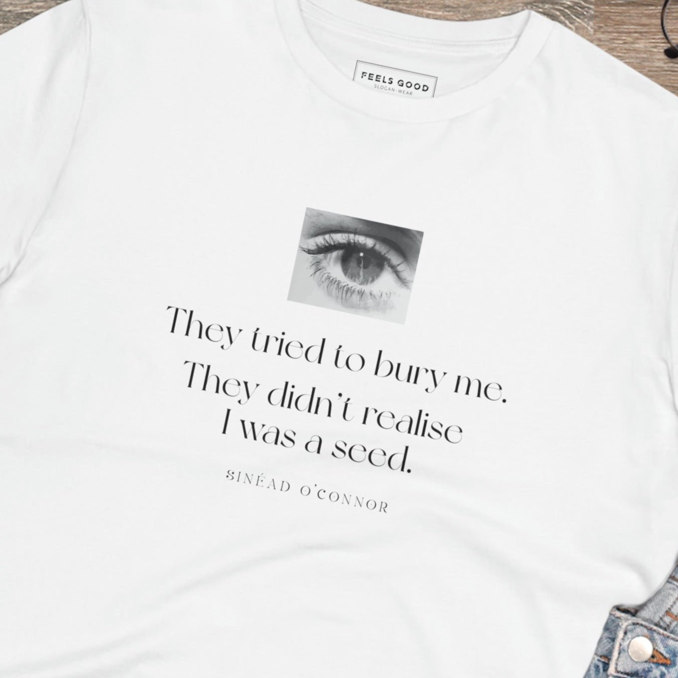 Bold and elegant—Famous Quotes 'A Seed' Sinead Organic Cotton T-Shirt. 
