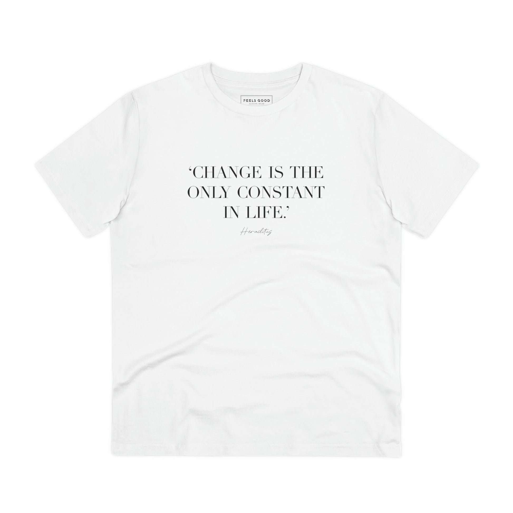 Famous Quotes 'Constant Change' Organic Cotton T-shirt - Eco Tee