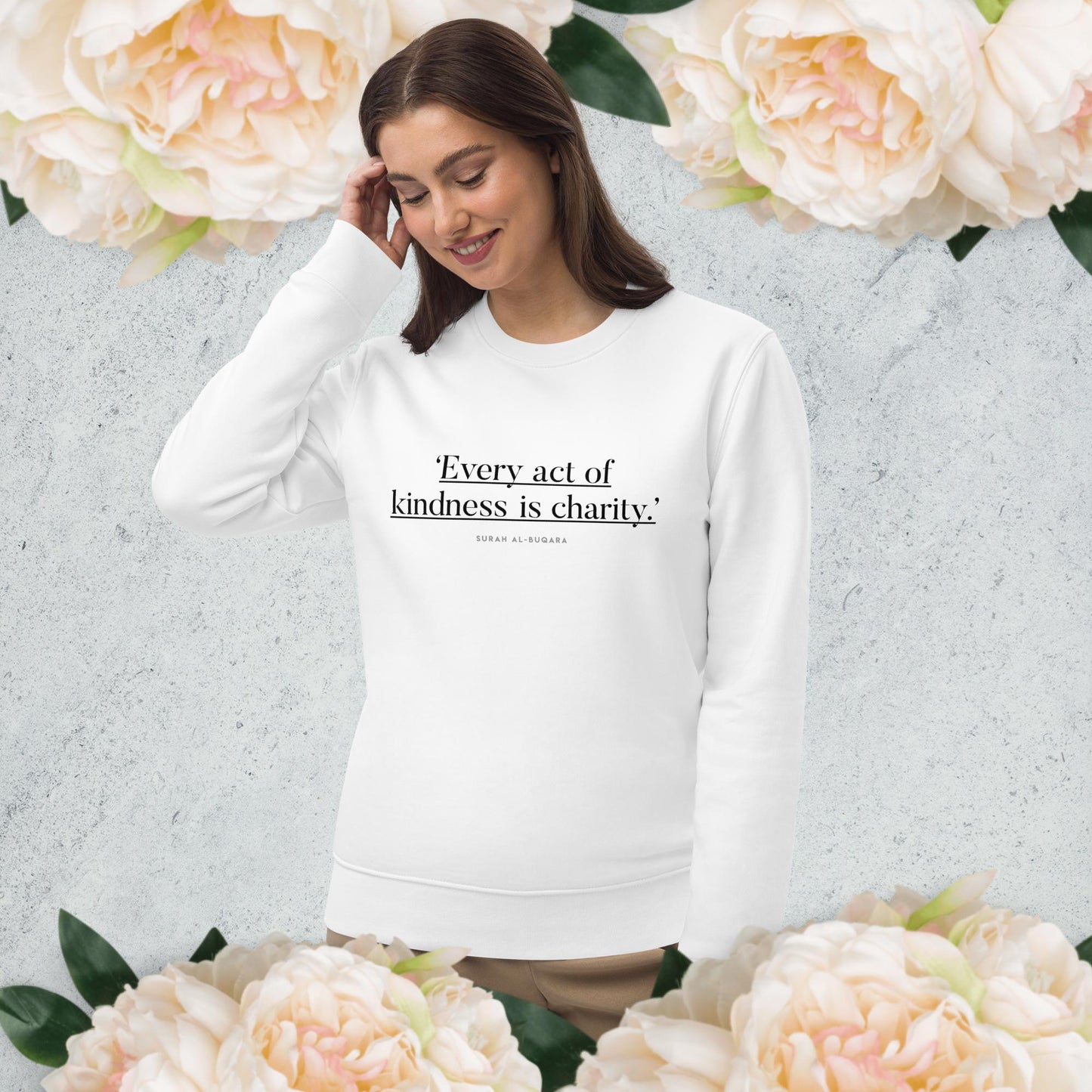 Famous Quotes 'Kindness Is Charity' Organic Cotton Sweatshirt, ideal for graphic tees

