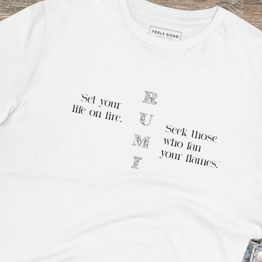 Wear wisdom with the famous quotes "On Fire" Rumi organic cotton t-shirt—motivational style redefined!