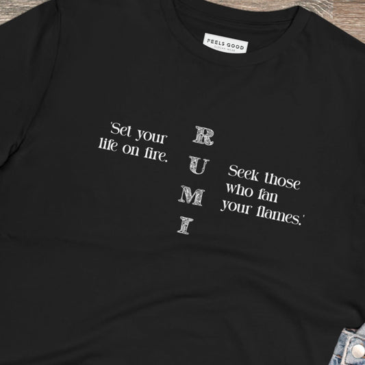 Wear philosophy with the famous quotes "On Fire" Rumi organic cotton t-shirt—timeless and stylish!