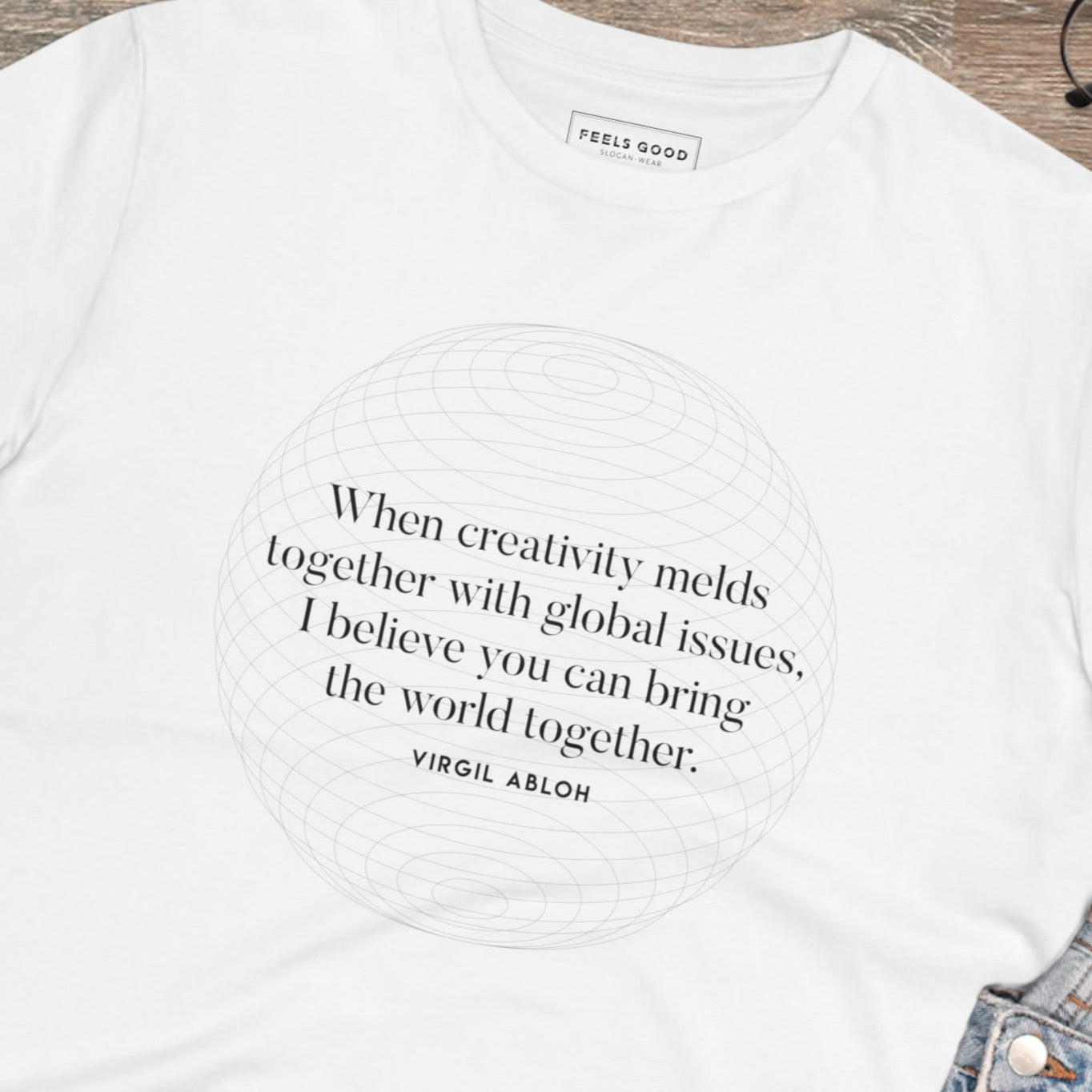 Wear wisdom! Famous quotes 'One World' Virgil organic cotton T-shirt – bold quotes on t shirt style.