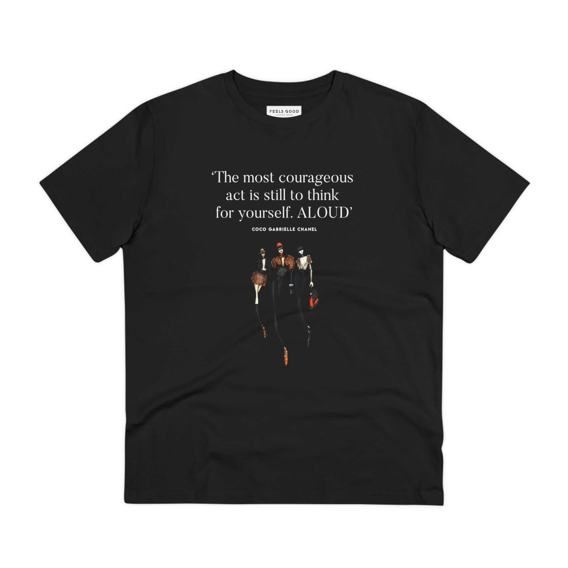 Feel the luxury of a fashion 'Think Aloud' Coco Chanel organic cotton t-shirt. Dior t shirt lovers, shop now!