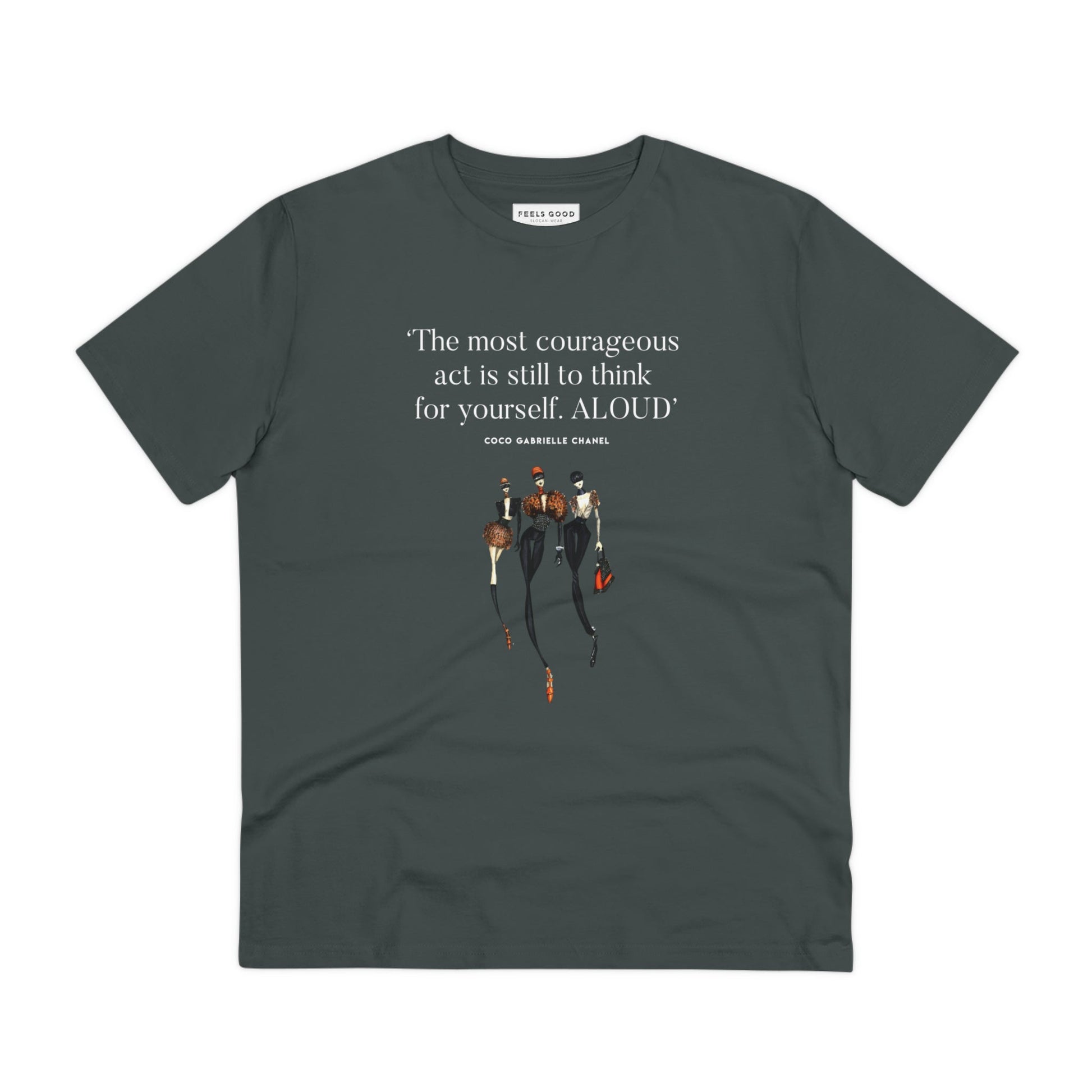 Stay classy in the fashion 'Think Aloud' Coco Chanel organic cotton t-shirt. Chanel tshirt vibes, go organic!
