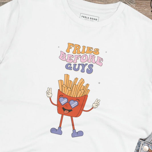 Stand out with the feminist 'Fries Before Guys' organic cotton T-shirt—empowering and stylish!
