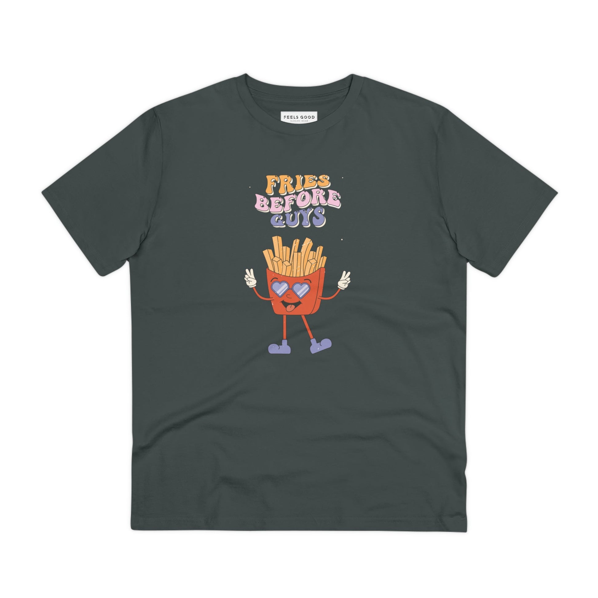 Unisex, organic, and bold—the feminist 'Fries Before Guys' organic cotton T-shirt says it all.