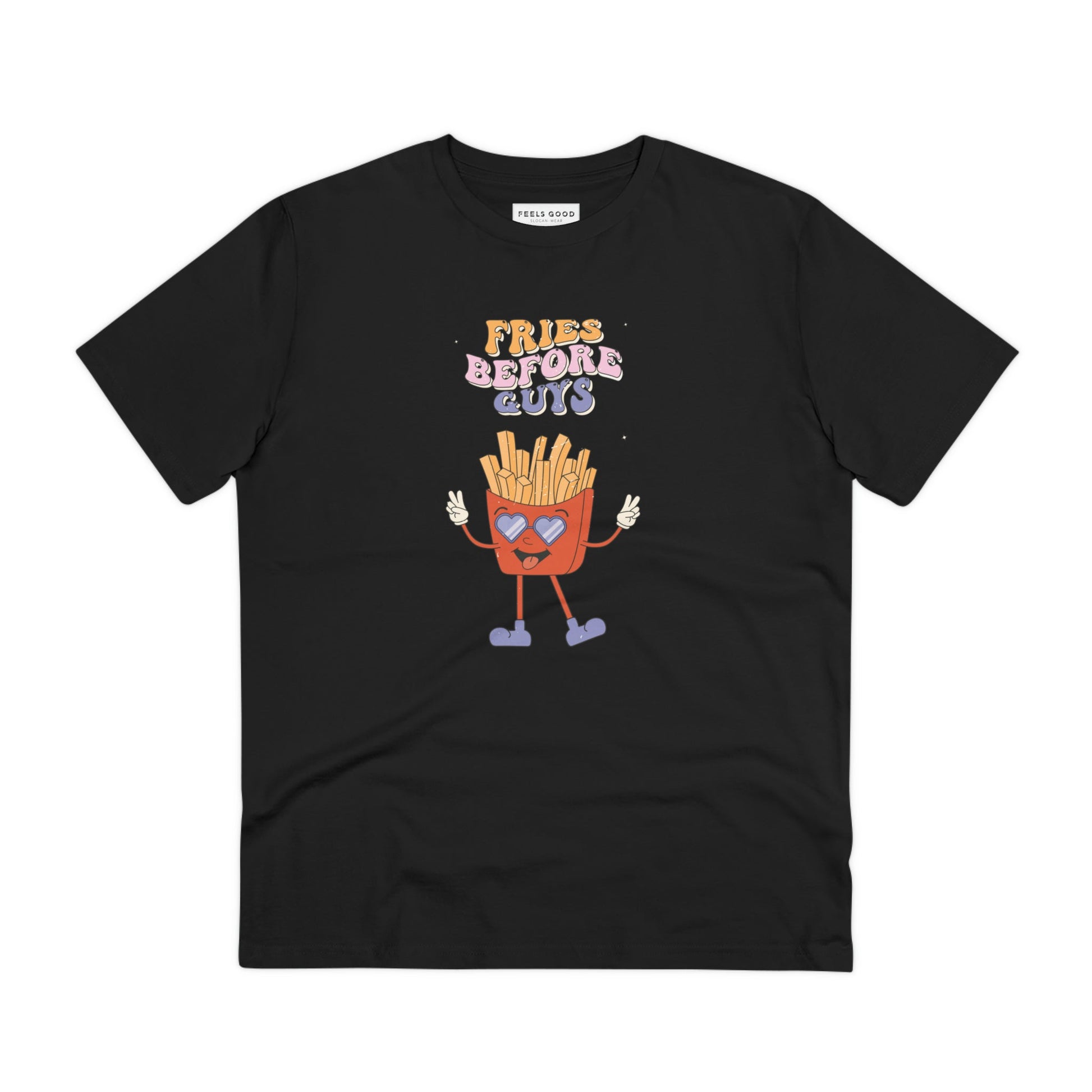 Celebrate feminism with the feminist 'Fries Before Guys' organic cotton T-shirt, UK-made style!