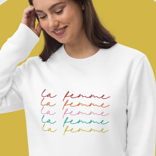 Stay bold in the feminist 'La Femme' organic cotton sweatshirt—a stylish feminist sweatshirt.