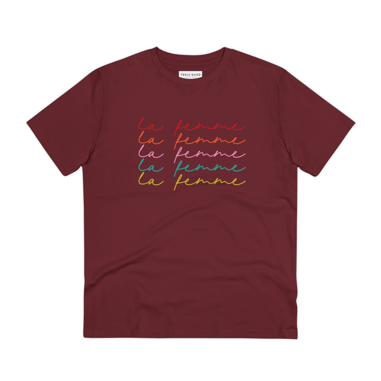 Feminist 'La Femme' Organic Cotton T-shirt – expressive feminist tshirt for all genders


