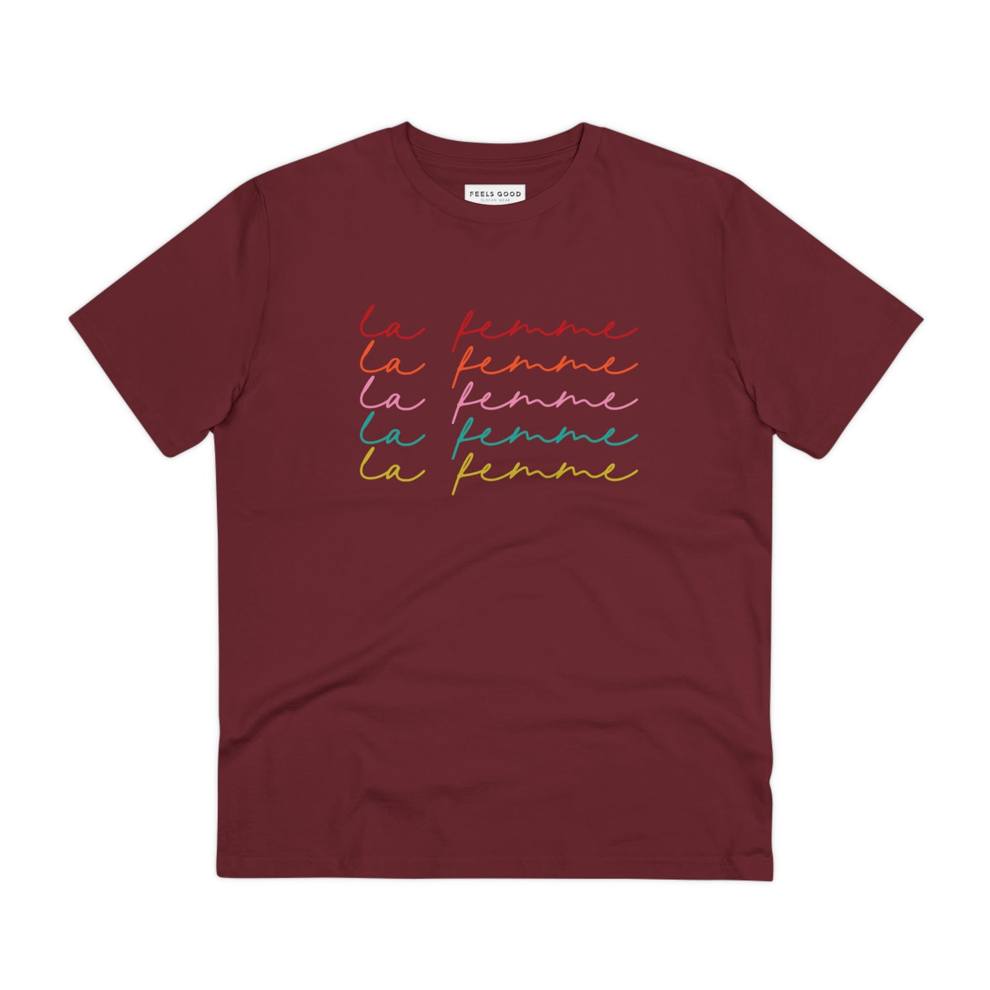 Feminist 'La Femme' Organic Cotton T-shirt – expressive feminist tshirt for all genders

