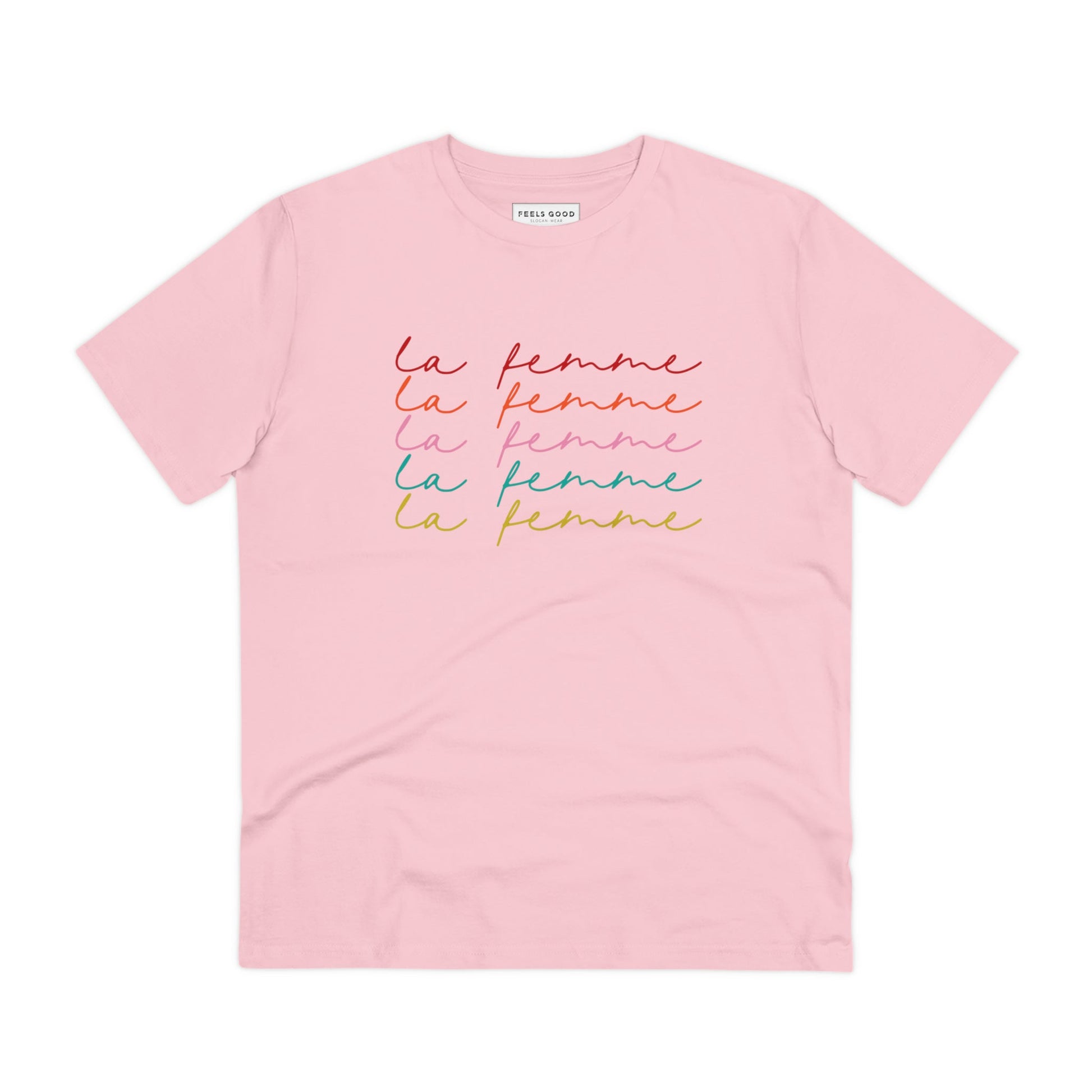 Feminist 'La Femme' Organic Cotton T-shirt – gender-neutral t-shirts that speak power

