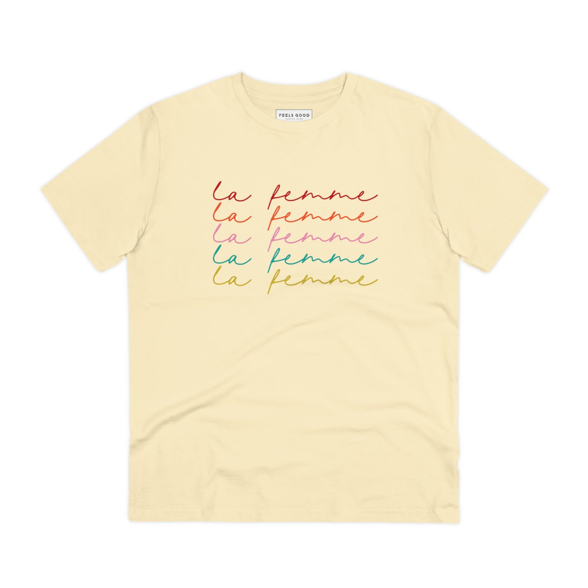 Feminist 'La Femme' Organic Cotton T-shirt – empowering t shirts with eco values

