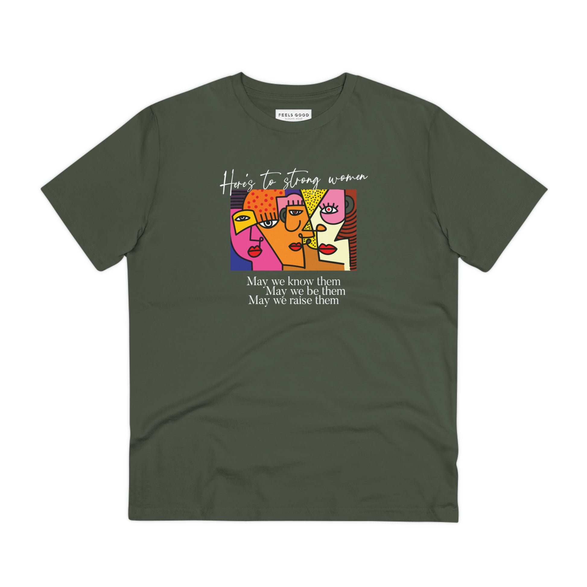 Feminist t shirt for UK shoppers – May We Be Them in sustainable cotton

